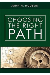 Choosing the Right Path