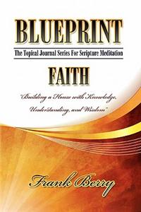 Blueprint-Faith