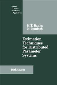 Estimation Techniques for Distributed Parameter Systems