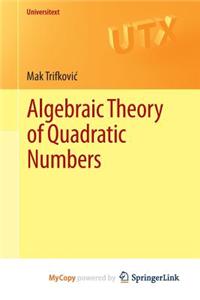 Algebraic Theory of Quadratic Numbers