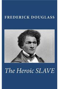 Heroic Slave