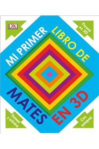 Mi Primer Libro de Mates En 3D