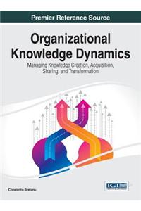 Organizational Knowledge Dynamics