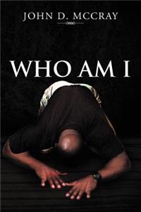 Who Am I