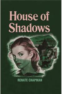 House of Shadows