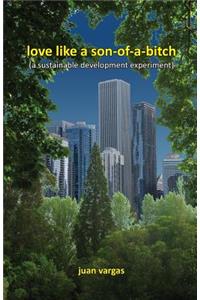 love like a son-of-a-bitch