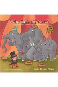 Who Stole the Nutz?
