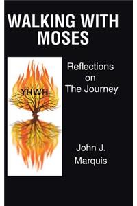 Walking with Moses