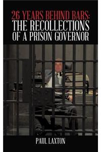 26 Years Behind Bars