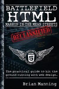 Battlefield HTML: Markup on the Mean Streets