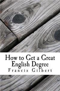 How to get a great English Degree