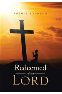 Redeemed of the Lord