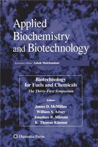 Biotechnology for Fuels and Chemicals