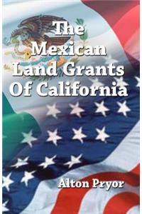 Mexican Land Grants of California