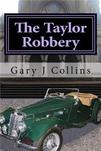 The Taylor Robbery