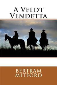 A Veldt Vendetta