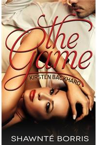 The Game, Kirsten Backhard