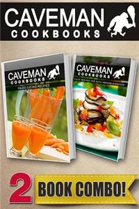 Paleo Juicing Recipes and Paleo Recipes for Auto-Immune Diseases: 2 Book Combo