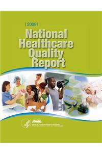 National Healthcare Quality Report 2009