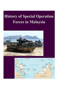 History of Special Operation Forces in Malaysia