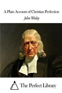 Plain Account of Christian Perfection