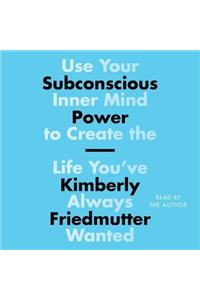 Subconscious Power