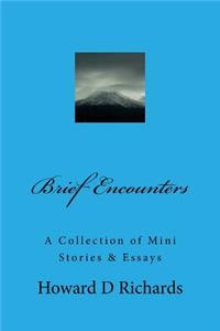 Brief Encounters