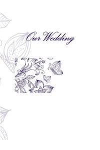 Our Wedding