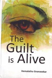 The Guilt Is Alive