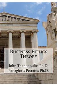 Business Ethics Theory