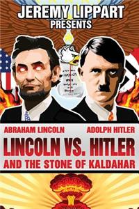Lincoln Vs. Hitler