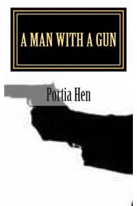 A Man With A Gun