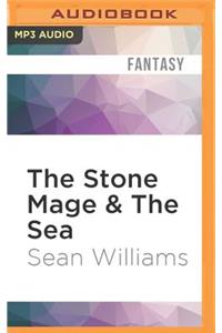 Stone Mage & the Sea