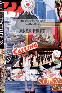 Alex P. Private Collection