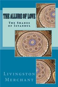The Allure of Love