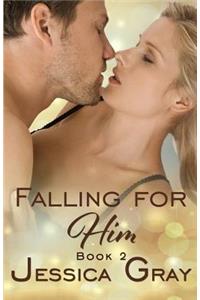 Falling for Him 2