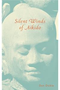 Silent Winds of Aikido