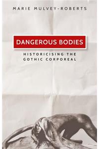 Dangerous Bodies