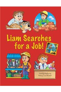 Liam Searches for a Job!