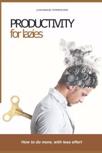 Productivity for Lazies