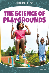 Science of Playgrounds