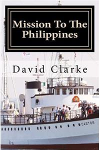 Mission To The Philippines