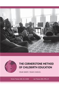 The Cornerstone Method of Childbirth Education