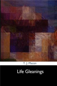 Life Gleanings