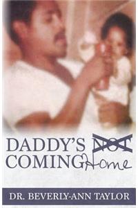 Daddy's Not Coming Home