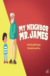 My Neighbor Mr. James