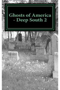 Ghosts of America - Deep South 2