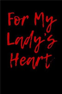 For My Lady's Heart