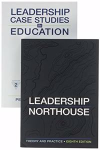 Leadership 8e + Northouse: Leadership Case Studies in Education 2e