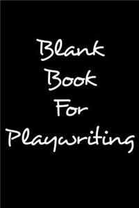 Blank Book For Playwriting